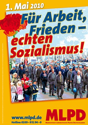 1.Mai 2010 Plakat: Für Arbeit, Frieden - echten Sozialismus