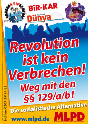 Revolution ist kein Verbrechen! Weg mit §§ 129/a/b!