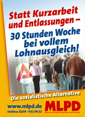 Statt Kurzarbeit und Entlassungen - 30 Stunden Woche bei vollem Lohnausgleich!