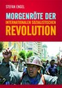 "Fundiert, perspektivisch, mutig" - neues Buch "Morgenröte der internationalen sozialistischen Revolution" erschienen