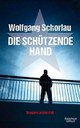 „Die schützende Hand“