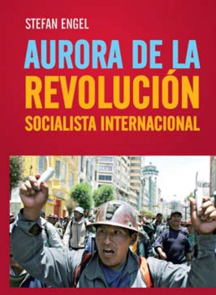Aurora de la Revolución socialista internacional