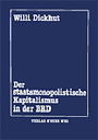 Der staatsmonopolistische Kapitalismus in der BRD