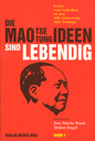 Die Mao Tsetungideen sind lebendig