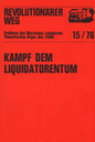 Revolutionärer Weg 15 - Kampf dem Liquidatorentum