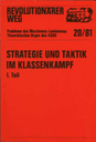 Revolutionärer Weg 20-21 - Strategie und Taktik im Klassenkampf