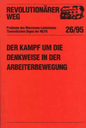 Revolutionärer Weg 26 - Der Kampf um die Denkweise in der Arbeiterbewegung